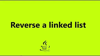 Reverse a linked list Solution - Java reverse a linked list gfg practice Solution