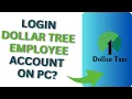 How to Login Dollar Tree Employee Account on PC