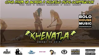 oska minda ka borena u0026 molatelo music construction khenatla original 