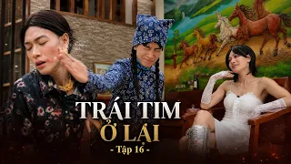 Phim: “TRÁI TIM Ở LẠI” - Tập 16: Mai Bị Bố Chồng Trừng Phạt