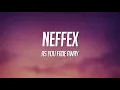 Download Lagu NEFFEX - As You Fade Away (Lyrics)