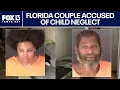 Florida parents accused of child neglect girl rescued