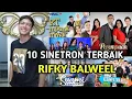 Download Lagu INILAH 10 DAFTAR SINETRON RIFKY BALWEEL DI RCTI I Pemain Sinetron Satu Cinta Dua Hati SCTV