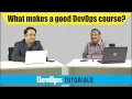DevOps Tutorial for Beginners What Makes a Good DevOps Course - Training by Devop-trics Part 1