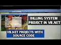 VB PROJECTS Billing system project in vb net with source code vb net projects with documentation