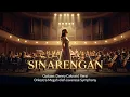 Lagu SINARENGAN - Orchestra Version | Ciptaan Denny Caknan | Javanese Symphony | Orkestra Indonesia