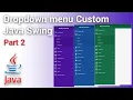 How to Create Dropdown Menu Desktop App using Java Swing Part
