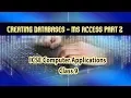 Computer Applications Creating databases Ms Access - Part 2