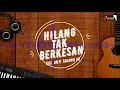 Download Lagu DANGDUT_HILANG TAK BERKESAN _VOC. ANTI TAKAWA 88