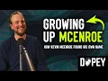 Kevin McEnroe on Addiction Inheriting Chaos and Finding His Own Name