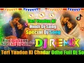Lagu Teri Yaadon Ki Chadar Odhe 💞 Dj Remix Song 💞 Hindi Dj Song 💞 Instagram Viral Dj Song 💞Dj Vishal Bhai
