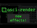 Osci-Render 2 6 - New Effects and Improved Interface