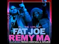 All The Way Up (feat. Infared) - Fat Joe, Remy Ma & French Montana
