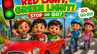 🚦 Red Light, Green Light! 🛑🟢 | Fun Kids Song & Dance | Nursery Rhymes for Children