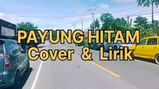 Download PAYUNG HITAM - IIS DAHLIA | Cover + Lirik | Revina Alvira MP3