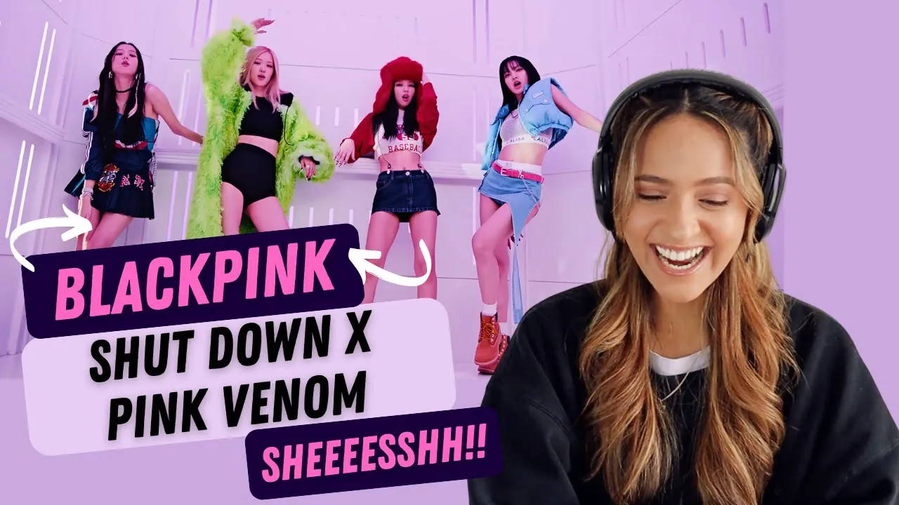 FIRST TIME Reacting to BLACKPINK - ‘Shut Down’ X  ‘Pink Venom’ M/V | REACTION!!