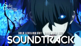 Download 『 DARK ARIA ＜LV2＞ 』 - Solo Leveling Episode 6 OST Insert Song Cover MP3