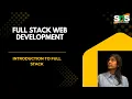 Introduction to Full Stack Web Development Full Stack Web Development SNS Institutions