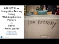 Integration Testing ASP NET Core with Web Application Factory Demo 1