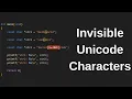 Invisible Unicode Characters