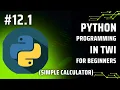 Learn Python Programming in Twi Day 12 1 - Mimi project simple calculator
