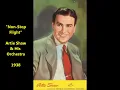 Artie Shaw & His Orchestra "Non-Stop Flight" (1938) Tony Pastor, Al Avola, Sid Weiss, George Arus