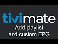Add playlist and EPG to TiViMate