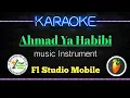 Download Lagu Ahmad Ya Habibi - Karaoke + Lirik - Music Instrument - Fl Studio Mobile