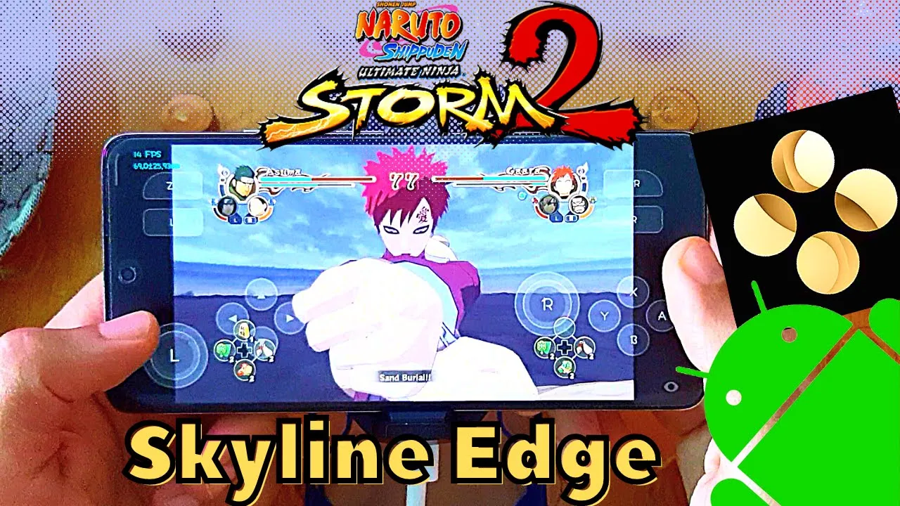 Naruto Shippuden Ultimate Ninja Storm 2 Skyline Android - Skyline Edge - Skyline Edge Mali GPU