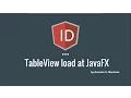 JavaFX - Tableview Load example
