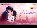 Download Lagu Humnava | Mannu Kya Karegga | Varun Jain| Lalit Pandit| Latest Hindi Movie Song| Curious Eyes Cinema