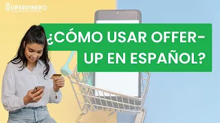 OfferUP COMO USAR OFFERUP EN ESPANOL Paso a paso
