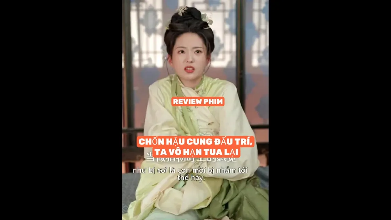 CHỐN HẬU CUNG ĐẤU TRÍ! TA VÔ HẠN TUA LẠI, CHỌC KHÓC HOÀNG ĐẾ FULL BỘ #thangioreview #reviewphim poster