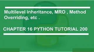 Multilevel inheritance MRO Method Overriding Python tutorial 200