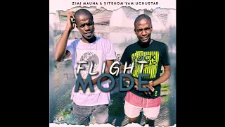 zimi mauna u0026 yitshom yam uchustar flight mode