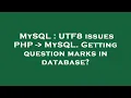 MySQL UTF8 issues PHP - MySQL Getting question marks in database