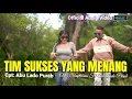 Download Lagu Ocha Shaptriasa Ft Abu Lado Purab || TIM SUKSES YANG MENANG || Official Audio Video