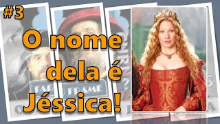 O Mercador de Veneza: O nome dela é Jéssica!