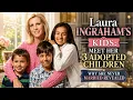 Laura Ingraham s Kids Meet Her 3 Adopted Children - Why She Never Married Revealed