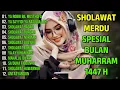Download Lagu SHOLAWAT TERBARU 2025 | FULL ALBUM SHOLAWAT SPESIAL 1 MUHARRAM 2025 | SHOLAWAT JIBRIL PEMBUKA REJEKI