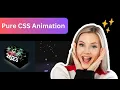 Mind Blowing CSS Only Animation in 2023 Demo Code