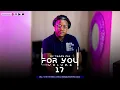 Download Lagu For You Vol.17 Mix By DJ Tears PLK #SpecialMusiQ