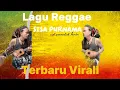 Download Lagu Sisa Purnama reggae || yanrasta\u0026 Andri || Lagu Reggae Virall Tiktok 2025 Enak Di Dengar