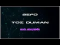 Sefo - Toz Duman (Halil Akbaş Remix)