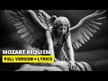 Download Lagu Experience the Power of Mozart's Requiem (K.626) | Full With Lyrics (Latin, English)