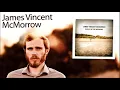 James Vincent McMorrow - We Don't Eat