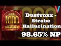 Dustvoxx - Strobe Hallucination | 98.65% NP (S-) | Vulnus