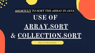 Arrays sort and Collections sort in Java Short cut
