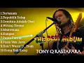 Download Lagu Tony q rastafara full album