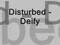 Disturbed - Deify